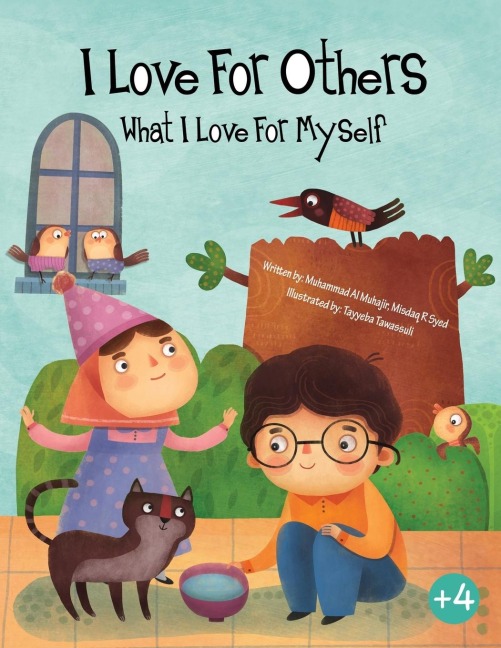 I love for others what I love for myself