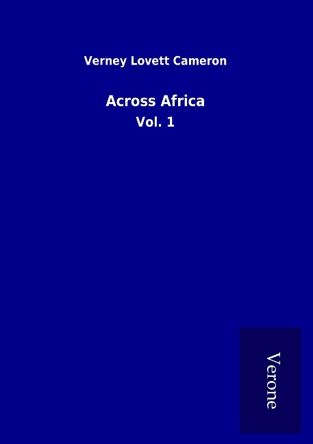 Across Africa: Vol. 1