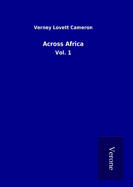Across Africa: Vol. 1