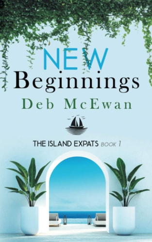 The Island Expats Book 1: New Beginnings