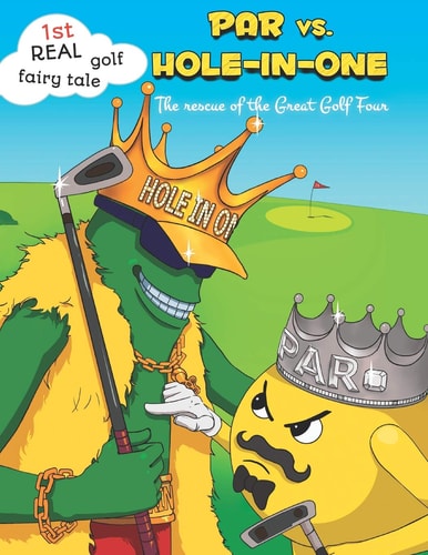 PAR Vs. Hole-in-One. The Rescue of the Great Golf Four