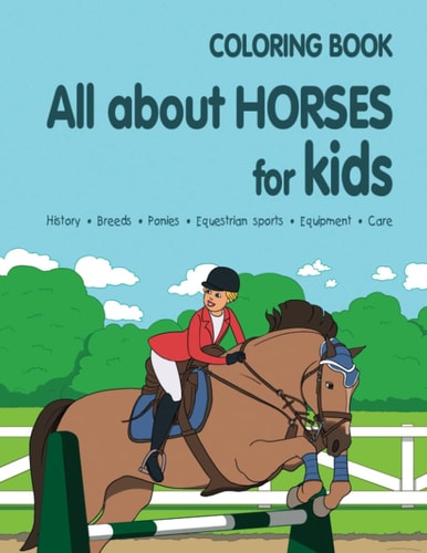 All about Horses for Kids