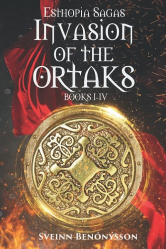Invasion of the Ortaks Books I - IV