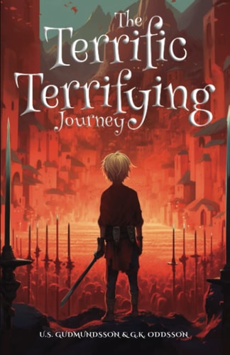 The Terrific Terrifying Journey