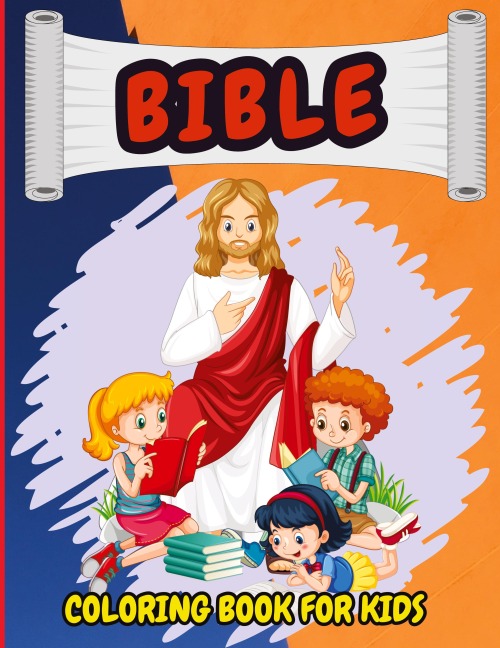 Bible Coloring Book For Kids: Christian Coloring Book for Children with Biblical Illustrations