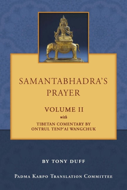 Samantabhadras Prayer Volume II