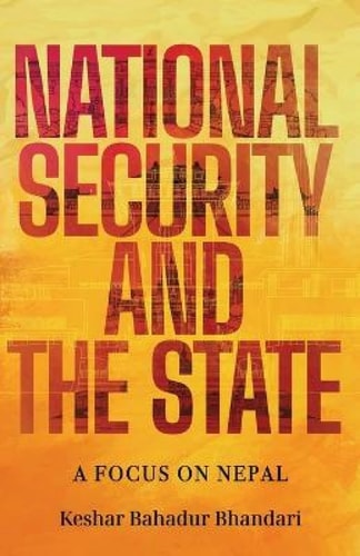 National Security and the State A Focus on Nepal