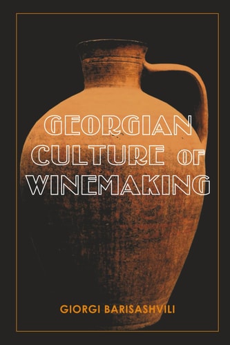 Georgian Culture of Winemaking