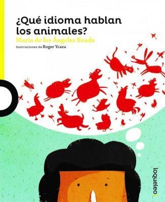 ¿Qué Idioma Hablan Los Animales?