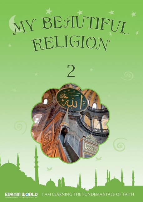 I am Learning the Fundamentals of Faith | My Beautiful Religion. Vol 2