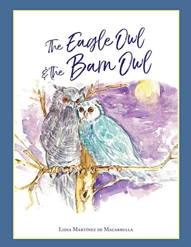 The Eagle Owl and the Barn Owl Children's Books