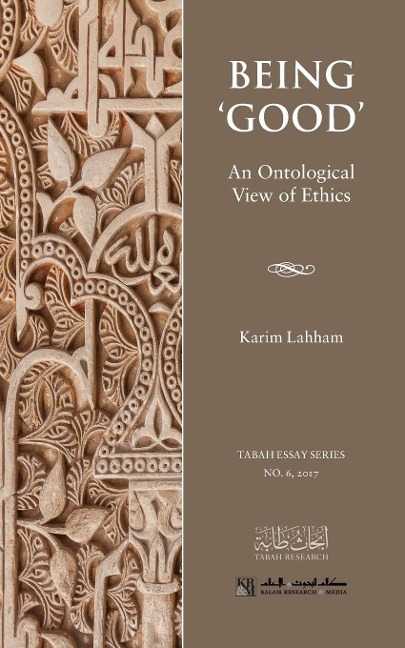 Being Good: An Ontological View of Ethics