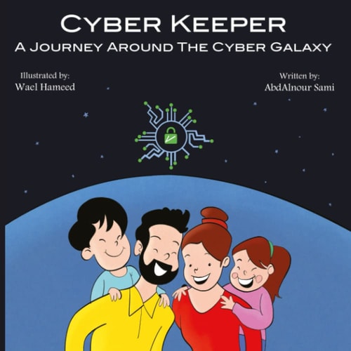 Cyber Keeper A Journey Around the Cyber Galaxy