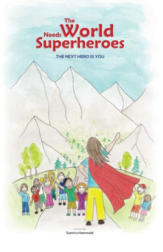 The World Needs Superheroes The Next Hero Is You