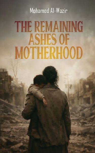 The Remaining Ashes of Motherhood
