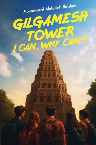 Gilgamesh Tower: I Can, Why Cant?