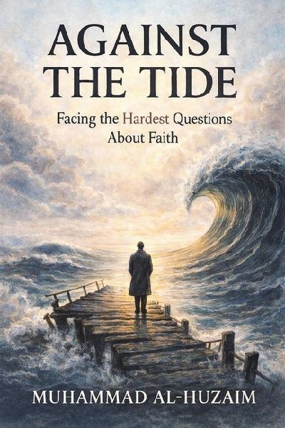 Against the Tide: Facing the Hardest Questions About Faith
