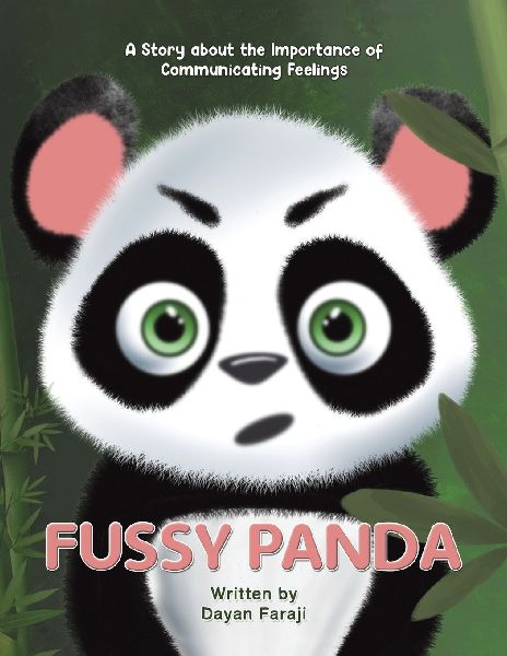 Fussy Panda: A Story about the Importance of Communicating Feelings