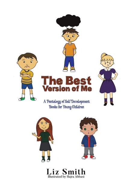 The Best Version of Me: A Pentalogy of Self Development Books for Young Children