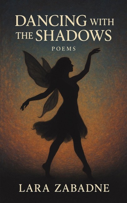 Dancing With the Shadows: POEMS