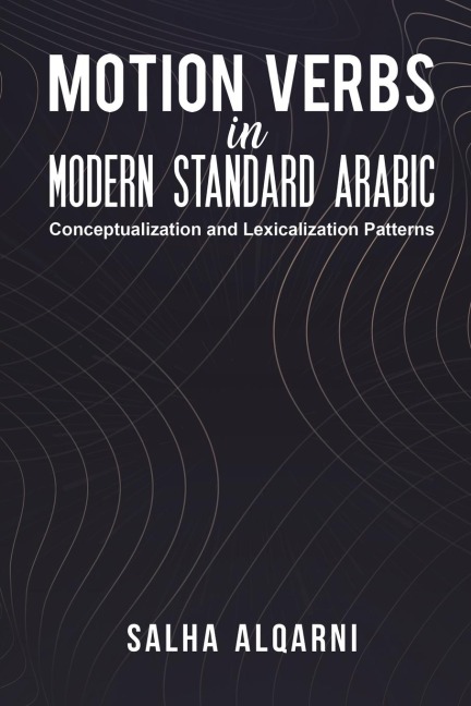Motion Verbs in Modern Standard Arabic