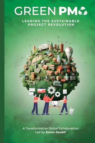Green PMO Leading the Sustainable Project Revolution