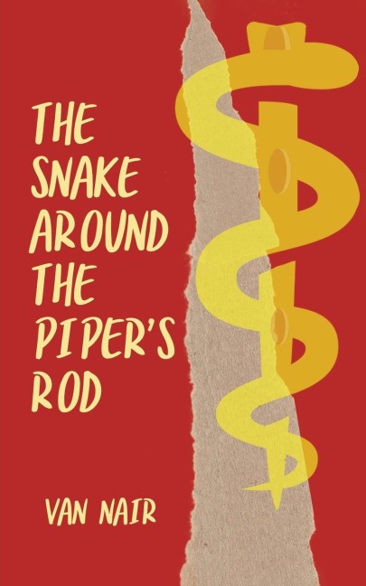 The Snake Around the Pipers Rod