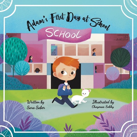 Adam's First Day at School