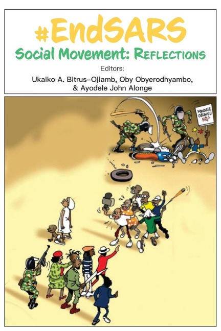 #EndSARS Social Movement: Reflections