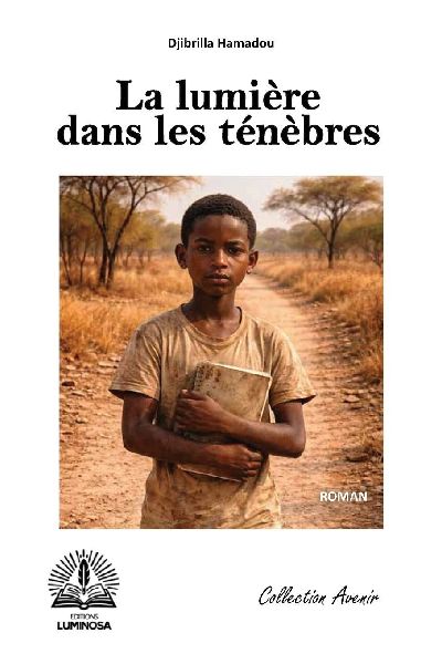 La lumière dans les ténèbres