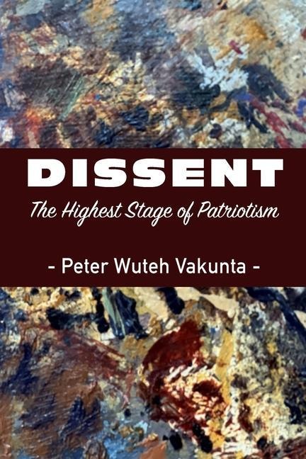 Dissent: The Highest Stage of Patriotism