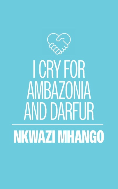 I Cry for Ambazonia and Darfur