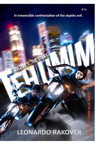 Tehumim Volume 1 - The Start In Irreversible Confrontation of the Depth's Evil