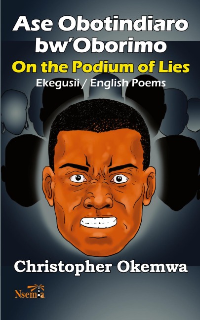 Ase Obotindiaro bwOborimo - On the Podium of Lies