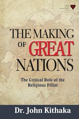 The Making of Great Nations The Critical Role of the Religious Pillar
