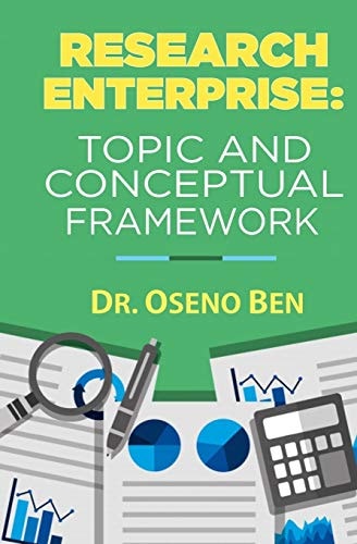 Research Enterprise Topic and Conceptual Framework