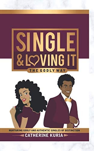 Single & Loving It Single The Godly Way