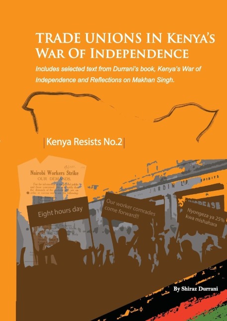 Trade Unions in Kenyas War of Independence