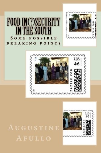 Food Insecurity? in the South Some Possible Breaking Points