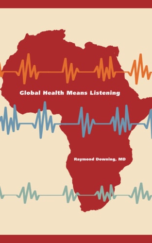 Global Health Means Listening