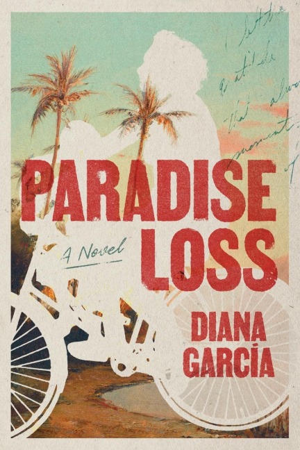 Paradise Loss: A Novel