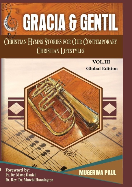 Gracia and Gentil Vol 3: Hymn Stories For Our Contemporary Lifestyles