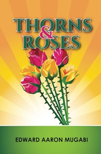 Thorns and Roses