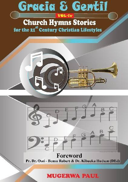 Gracia & Gentil: Church Hymn Stories For the 21st Century Christian Lifestyles