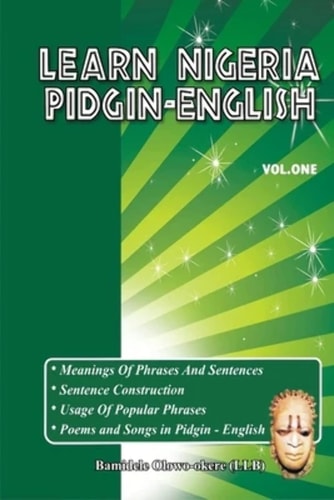 Learn Nigeria Pidgin-English