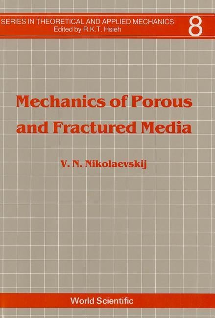 Mechanics of Porous and Fractured Media