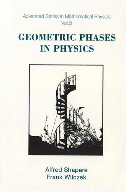 GEOMETRIC PHASES IN PHYSICS         (V5)