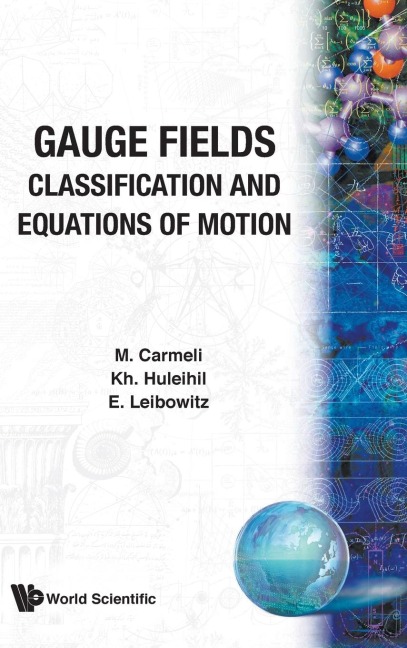 GAUGE FIELDS: CLASSIFICATION AND EQUATIONS OF MOTION
