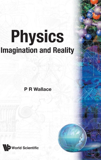 PHYSICS: IMAGINATION & REALITY (B/H)