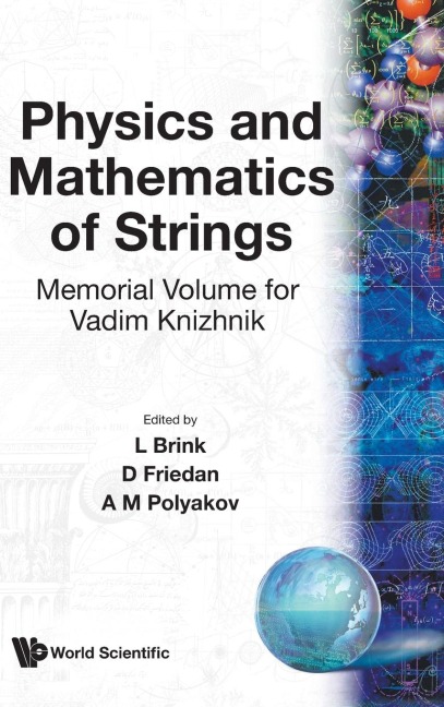 PHYS. & MATHEMATICS OF STRINGS  (B/H)